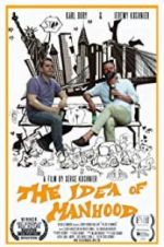 Watch The Idea of Manhood Primewire