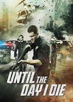 Watch Until the Day I Die: Part 1 Primewire
