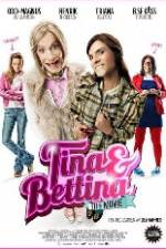 Watch Tina & Bettina - The Movie Primewire