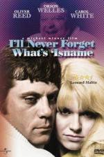 Watch I'll Never Forget What's'isname Primewire
