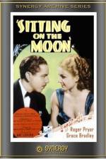 Watch Sitting on the Moon Primewire