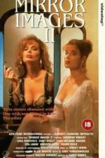 Watch Mirror Images II Primewire