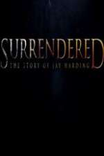 Watch Surrendered Primewire