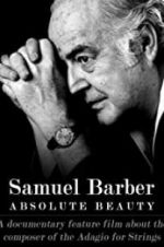 Watch Samuel Barber: Absolute Beauty Primewire