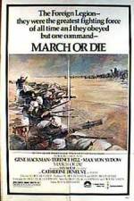 Watch March or Die Primewire