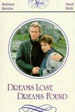 Watch Dreams Lost Dreams Found Primewire