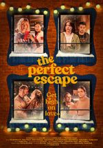 Watch The Perfect Escape Primewire