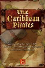 Watch History Channel: True Caribbean Pirates Primewire