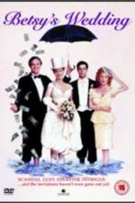 Watch Betsy's Wedding Primewire