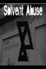 Watch Solvent Abuse 5 Primewire