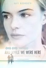 Watch And While We Were Here Primewire