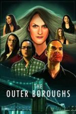 Watch The Outer Boroughs Primewire