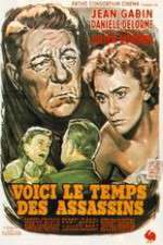 Watch Voici le temps des assassins... Primewire