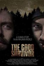 Watch The Good Survivor Primewire