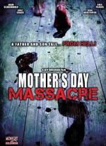 Watch Mother's Day Massacre Primewire