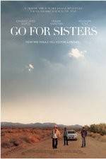 Watch Go for Sisters Primewire