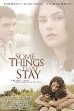 Watch Some Things That Stay Primewire