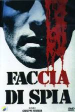 Watch Faccia di spia Primewire