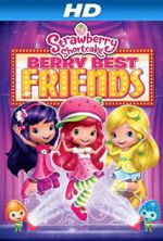 Watch Strawberry Shortcake: Berry Best Friends Primewire