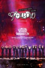 Watch Seventeen Tour 'Follow' Again to Cinemas Primewire