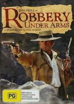 Watch Robbery Under Arms Primewire