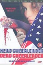 Watch Head Cheerleader Dead Cheerleader Primewire