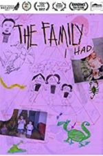 Watch The Family I Had Primewire