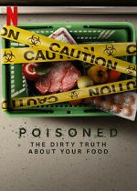 Watch Poisoned: The Dirty Truth About Your Food Primewire