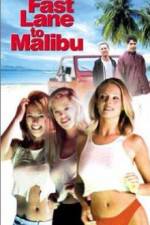 Watch Fast Lane to Malibu Primewire