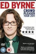 Watch Ed Byrne: Crowd Pleaser Primewire