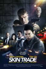 Watch Skin Trade Primewire