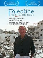 Watch Palestine Is Still the Issue Primewire