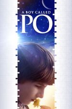 Watch A Boy Called Po Primewire