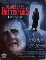Watch Klaus Eats Butterflies (Short 2020) Primewire