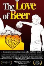 Watch The Love of Beer Primewire