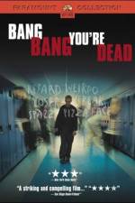 Watch Bang Bang You're Dead Primewire