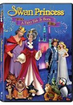 Watch The Swan Princess: A Fairytale Is Born Primewire