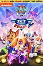 Watch Paw Patrol: Jet To The Rescue Primewire