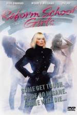 Watch Reform School Girls Primewire