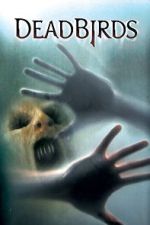 Watch Dead Birds Primewire