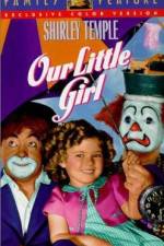 Watch Our Little Girl Primewire