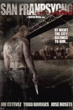 Watch San Franpsycho Primewire