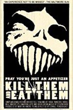 Watch Kill Them and Eat Them Primewire