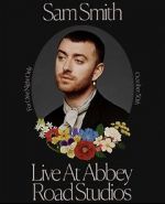 Watch Sam Smith Live at Abbey Road Studios Primewire