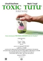 Watch Toxic Tutu Primewire