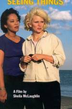 Watch She Must Be Seeing Things Primewire