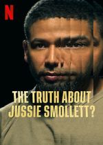 Watch The Truth About Jussie Smollett? Primewire