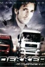 Watch Dekker the Trucker - Dekker & Adi Primewire
