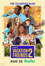 Watch Vacation Friends 2 Primewire