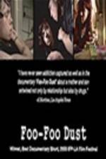Watch Foo-Foo Dust Primewire